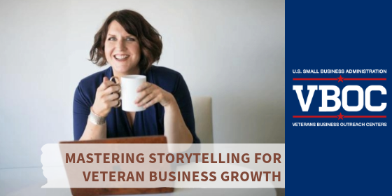 Mastering Storytelling for Veteran Business Growth