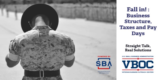 Fall In! Business Structures, Taxes and Pay Days