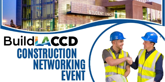 BuildLACCD Construction Networking Event